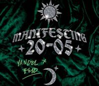 Feid y Yandel se unen en el album “MANIFESTING 20-05”