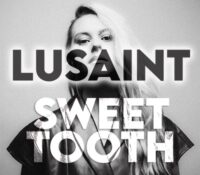 “Sweet Tooth”, lo nuevo de Luisaint