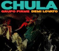 “Chula”, lo nuevo de Demi Lovato junto a Grupo Firme