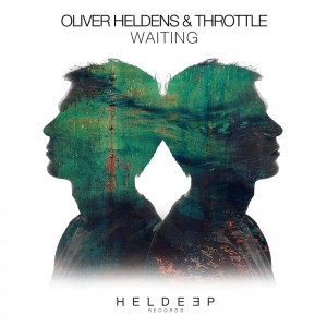Oliver Heldens + Throttle = Waiting
