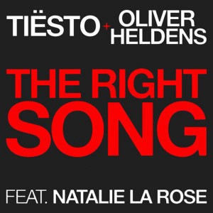 Tiesto + Oliver Heldens + Natalie La Rose = The Right Song