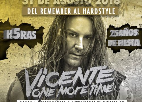 VICENTE ONE MORE TIME: 25 AÑOS DE FIESTA