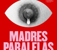 Poster de ‘Madres paralelas’ de Almodóvar