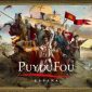 “Puy du Fou”, la historia te está esperando