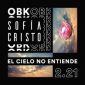 Sofía Cristo remezcla "El Cielo No Entiende" de OBK