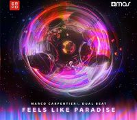 Marco Carpentieri y el duo italiano Dual Beat sacan nuevo tema llamado ‘Feels Like Paradise’