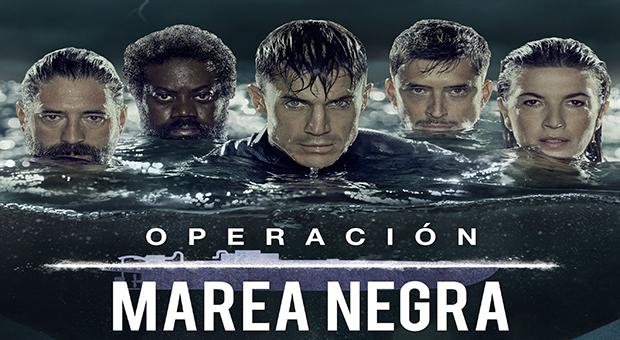 Amazon Prime Video renueva “Operación Marea Negra” por una segunda temporada