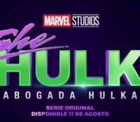 "She-Hulk: Abogada Hulka" ya tiene fecha de estreno y tráiler