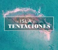 Telecinco cambia de día ‘La isla de las Tentaciones’ por miedo a perder audiencia con ‘Joaquín, el novato’ de Antena 3