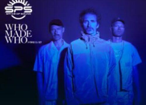 Space of Sound con WhoMadeWho