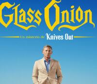 ‘Glass Onion’ es todo un éxito en Netflix