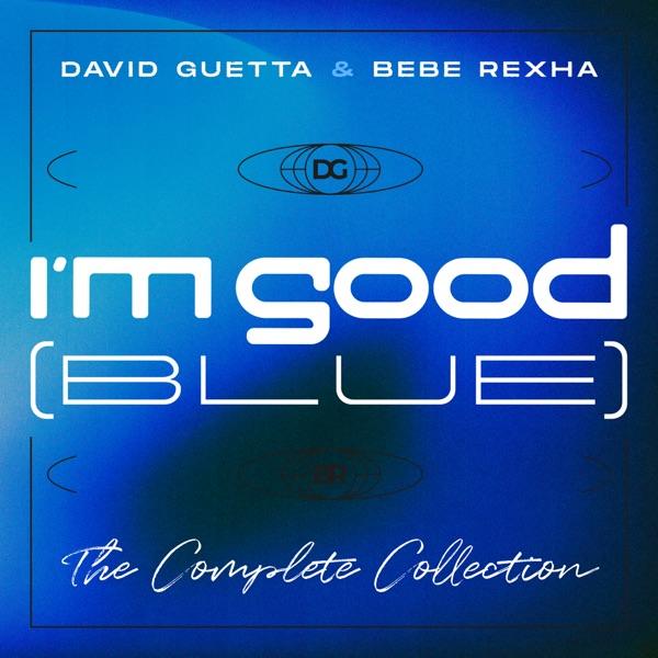 DAVID GUETTA saca remixes de IM GOOD (BLUE)
