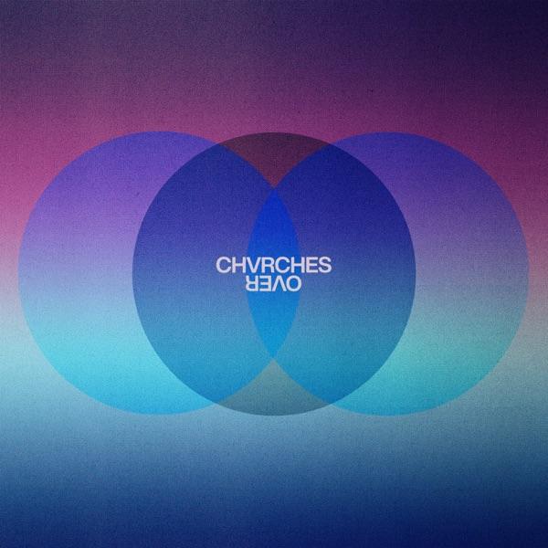 Chvrches lanza su nuevo single "Over"