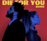 Ariana Grande y The Weeknd lanzan remix de ‘Die For You’