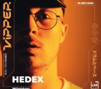 Hedex aterriza en Madrid para la Opening Party de Vipper