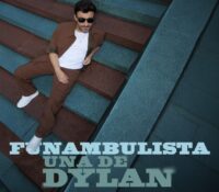 “Una de Dylan”, el nuevo proyecto musical de Funambulista