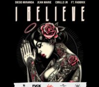 Cirillo JR y Diego Miranda unen fuerzas en el electrizante track “I Believe”