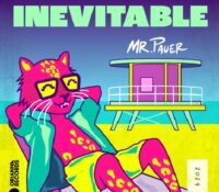 “Inevitable”, el nuevo álbum de Mr. Pauer