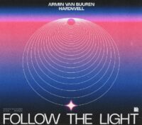 Armin van Buuren y Hardwell se unen en “Follow The Light”