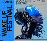 Wake Up Festival llega a Vigo